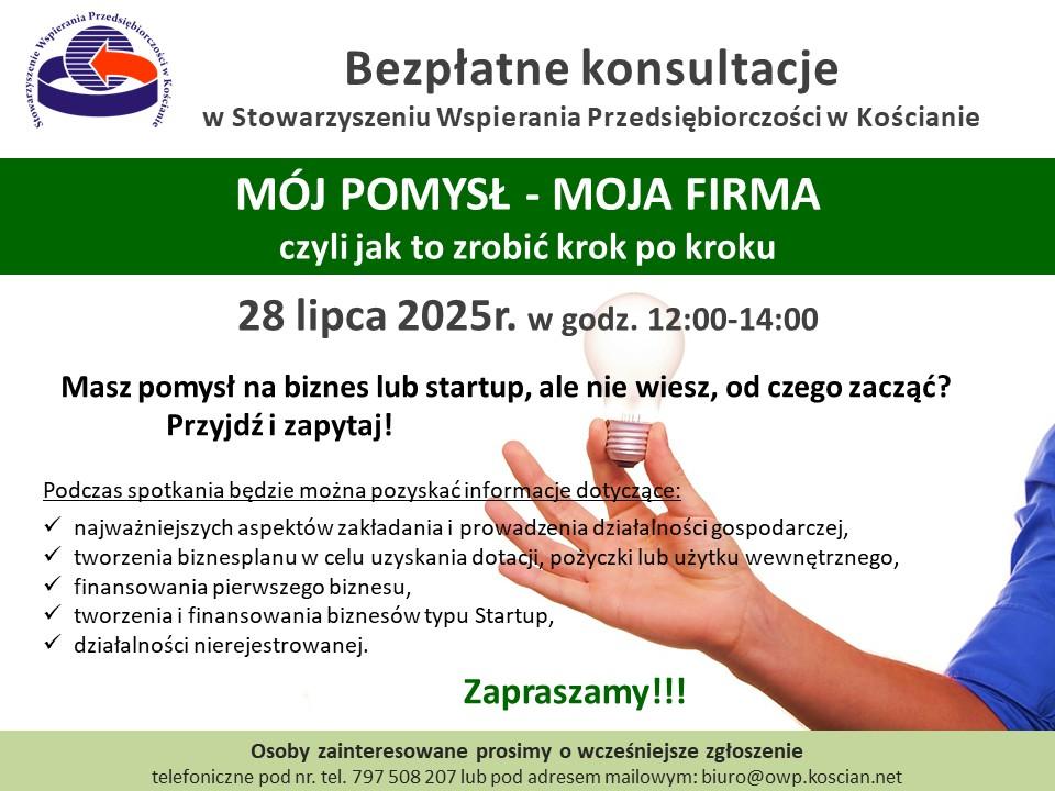 Plakat prezentujący spotkanie organizowane przez Stowarzyszenie Wspierania Przedsiębiorczości w Kościanie pod tytułem: Mój pomysł - moja firma w dniu 28 lipca 2025 r.